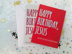 red and white cards reading Happy Birthday Jesus